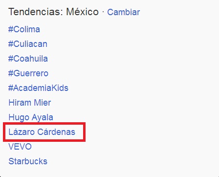 Lázaro Cárdenas tendencia Twitter