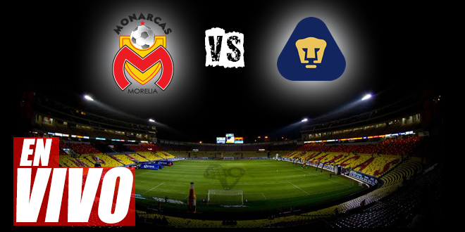 Monarcas-Morelia-VS-Pumas-de-la-UNAM EN VIVO