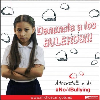 No seas Bulero Bullying en Michoacán