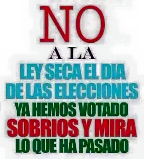 no a la ley seca elecciones