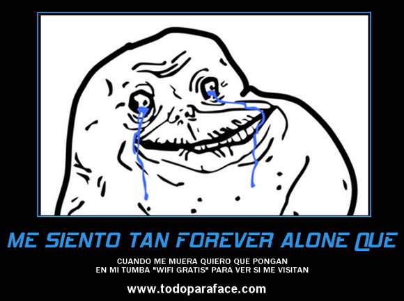 Forever alone-wifi