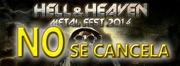 hell&heaven no se cancela