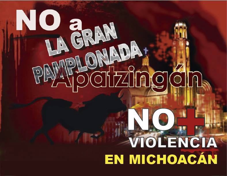 No a la pamplonada Apatzingan