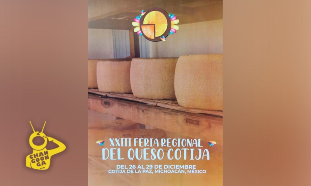 ¡Ven A Probar El Verdadero Queso Cotija En Su XXIII Feria Regional Del ...